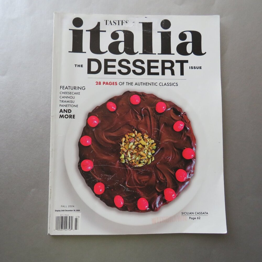 Tastes of Italia The Dessert Issue Magazine Fall 2024